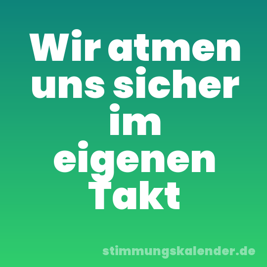 Wir atmen uns sicher im eigenen Takt