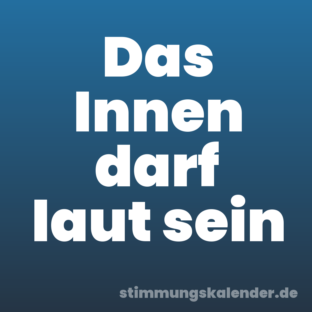 Das Innen darf laut sein