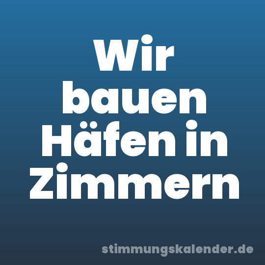 Wir bauen Häfen in Zimmern