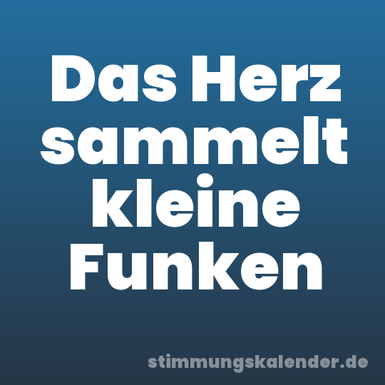 Das Herz sammelt kleine Funken
