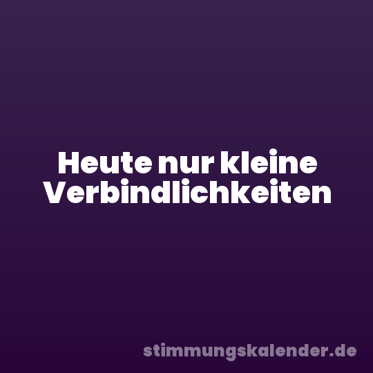 Heute nur kleine Verbindlichkeiten