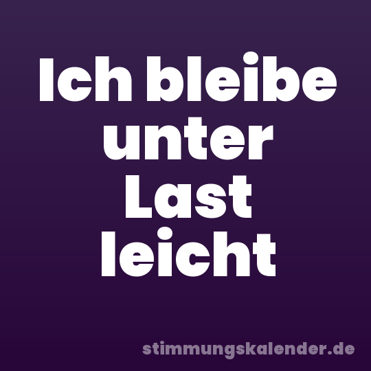 Ich bleibe unter Last leicht