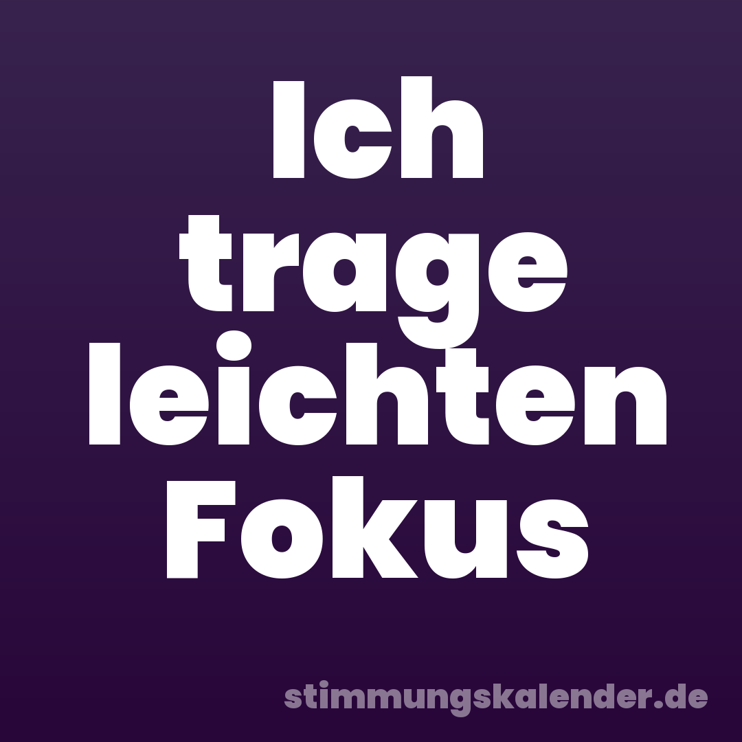 Ich trage leichten Fokus