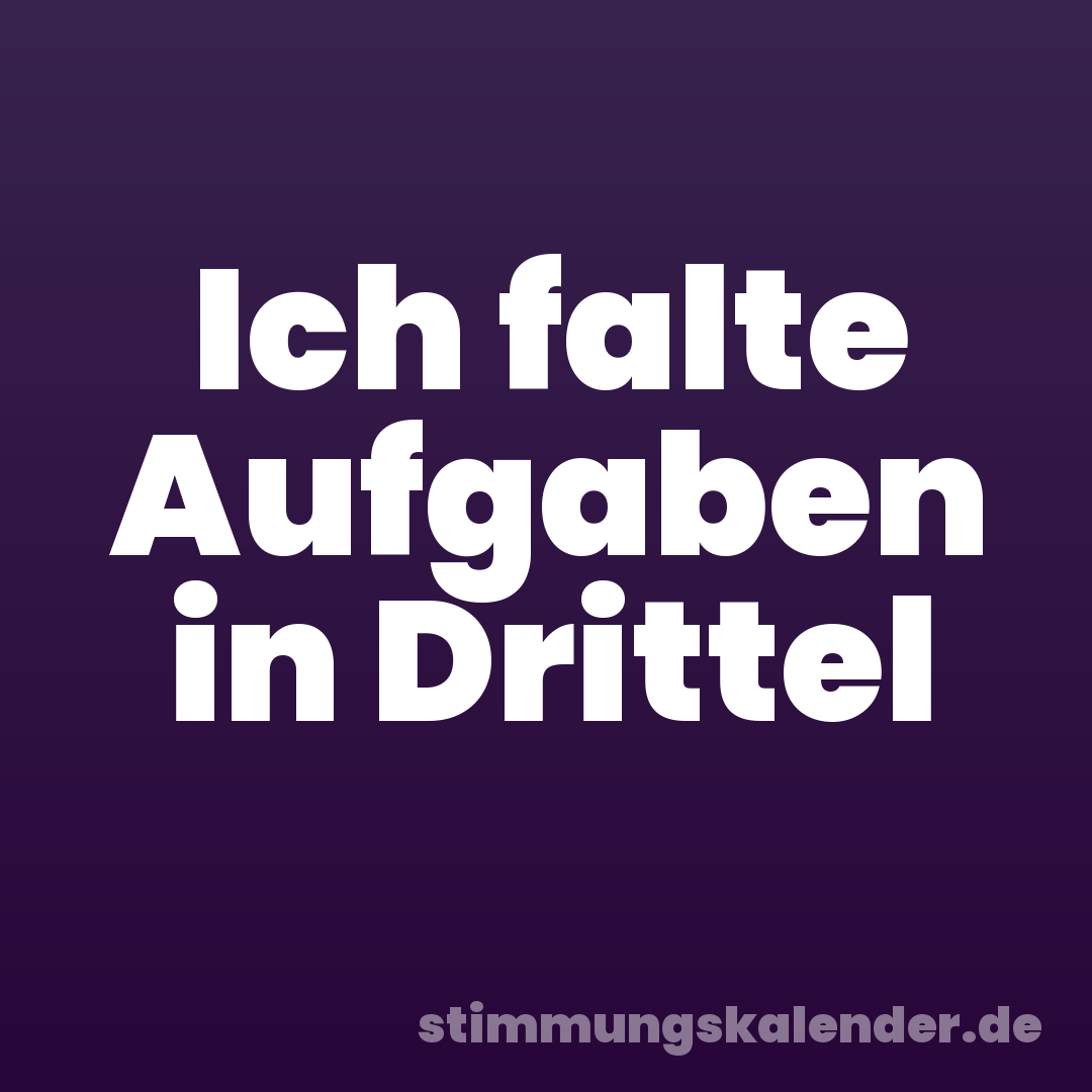 Ich falte Aufgaben in Drittel