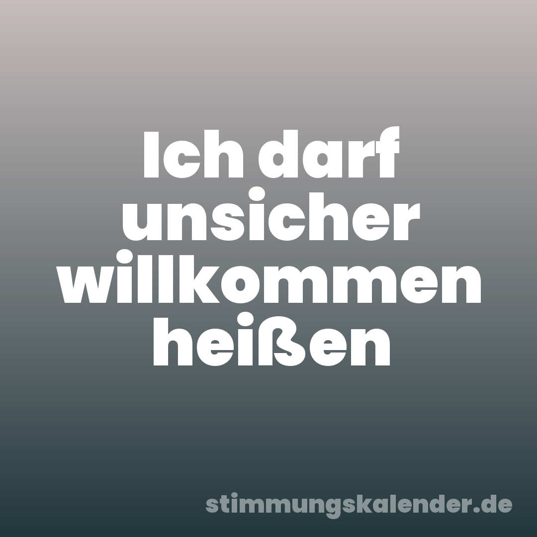 Ich darf unsicher willkommen heißen