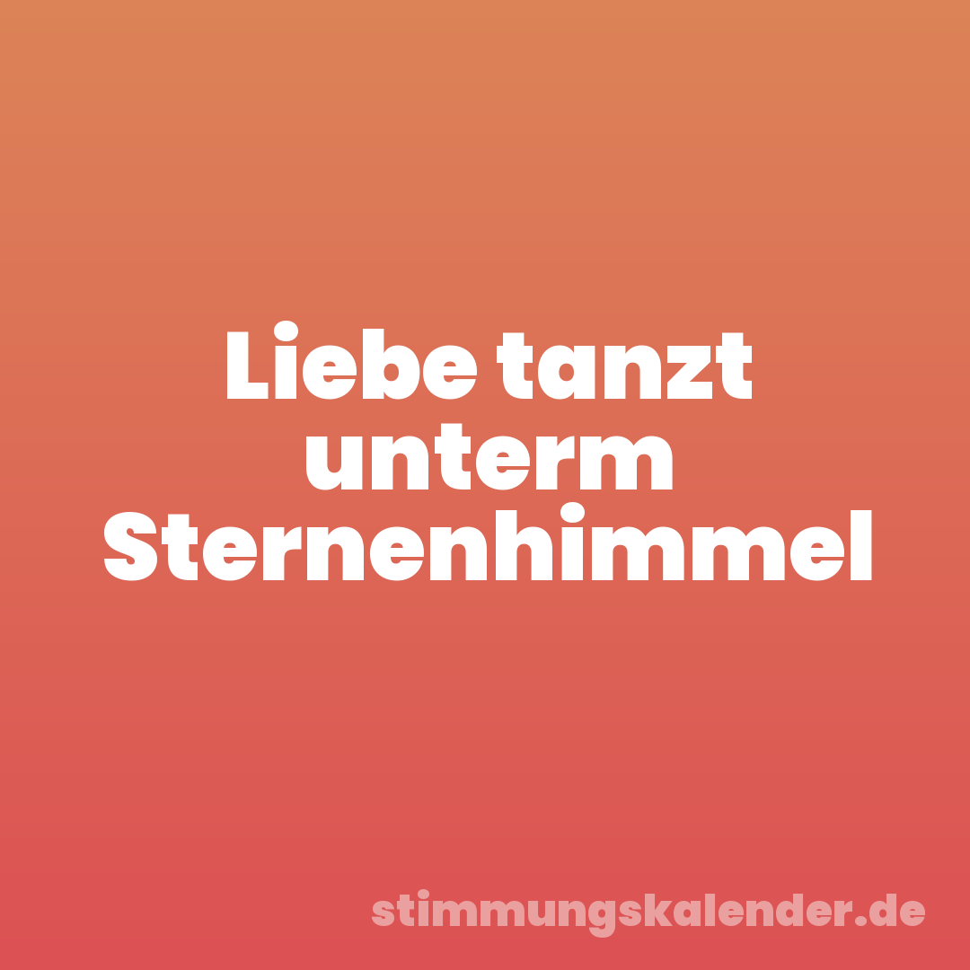 Liebe tanzt unterm Sternenhimmel