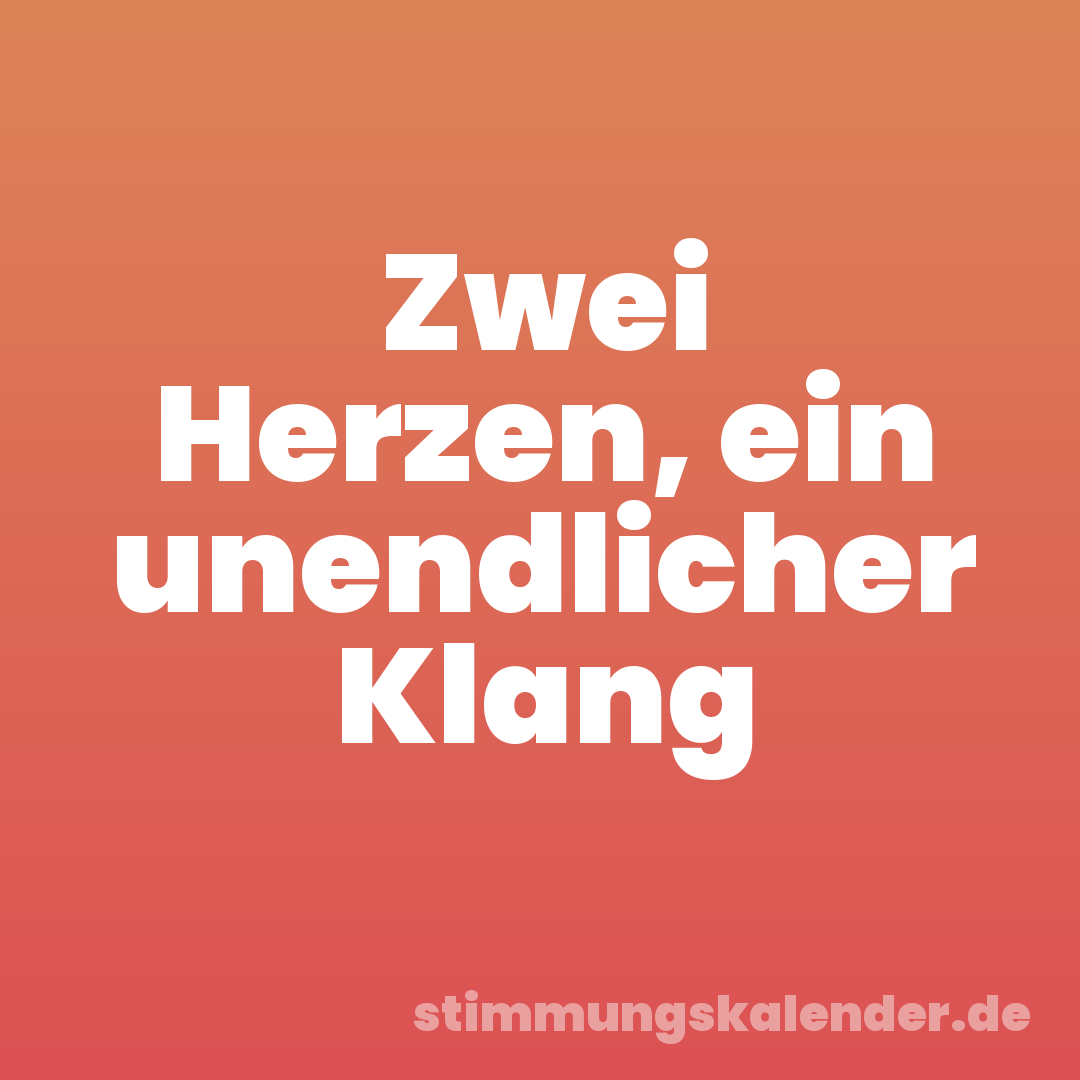 Zwei Herzen, ein unendlicher Klang