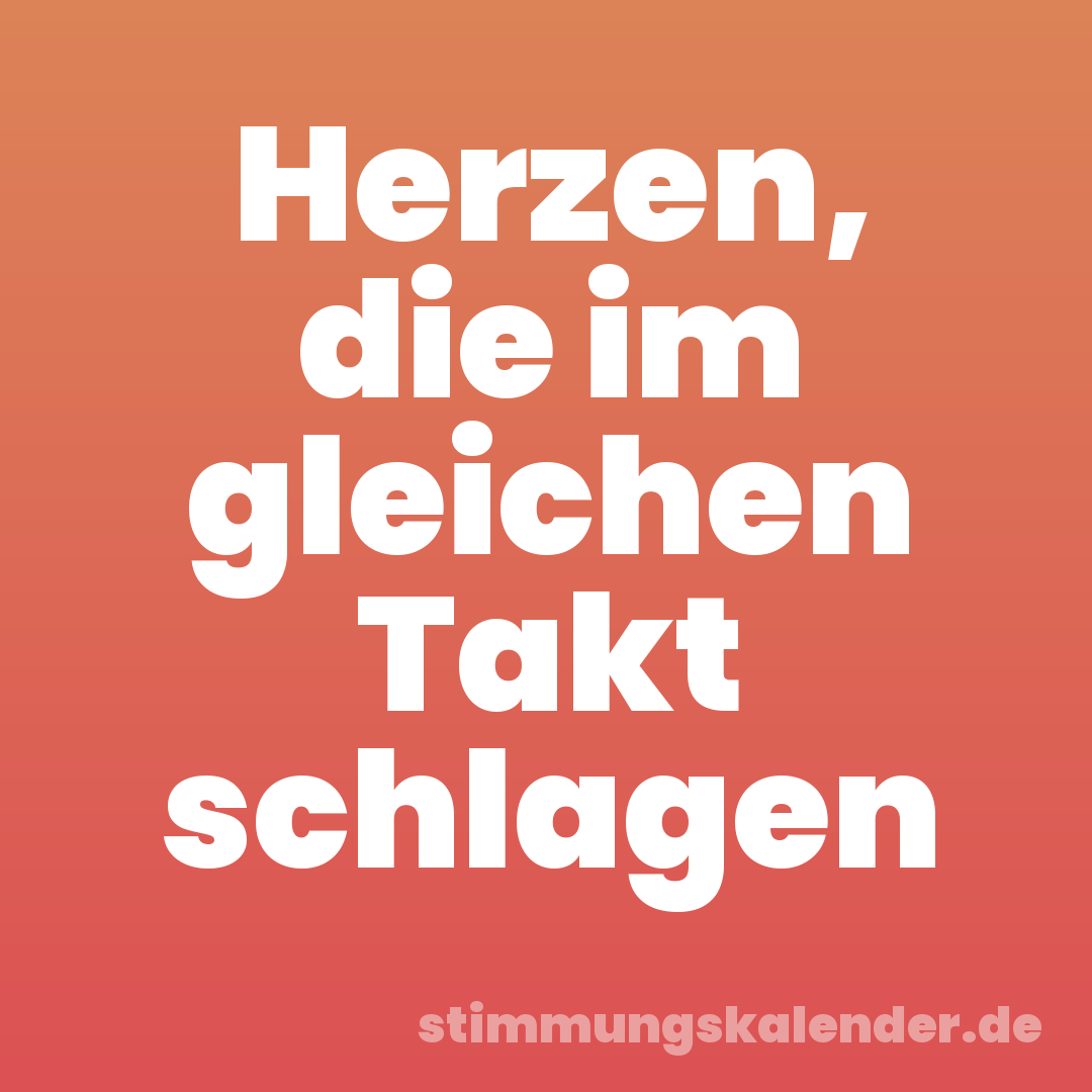 Herzen, die im gleichen Takt schlagen