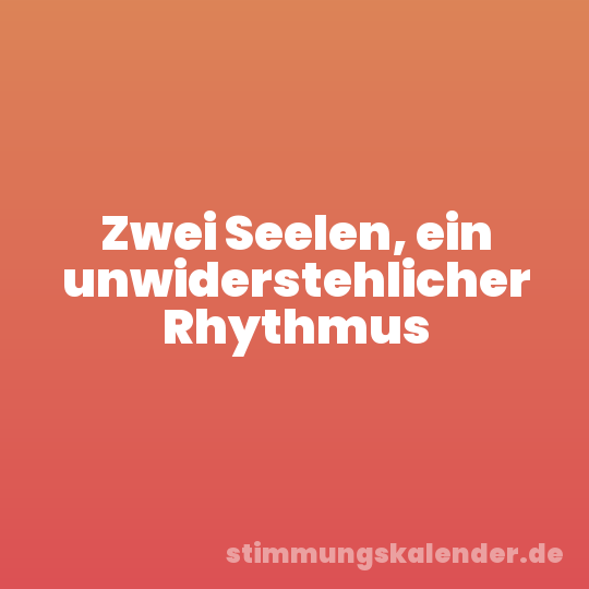 Zwei Seelen, ein unwiderstehlicher Rhythmus