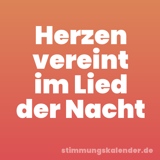 Herzen vereint im Lied der Nacht