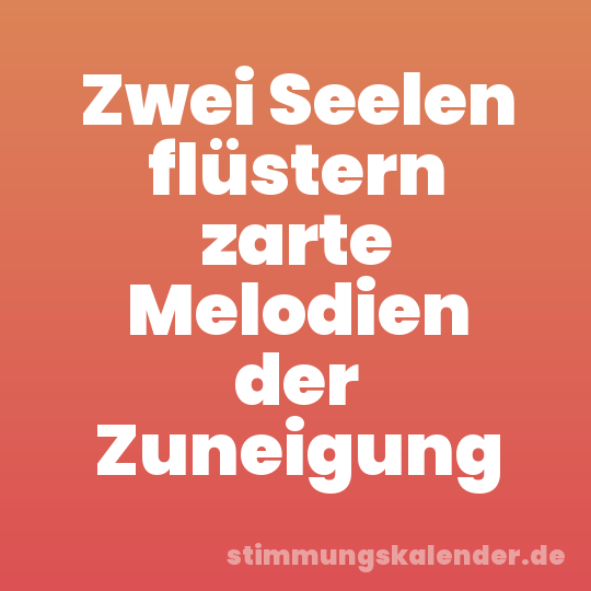 Zwei Seelen flüstern zarte Melodien der Zuneigung