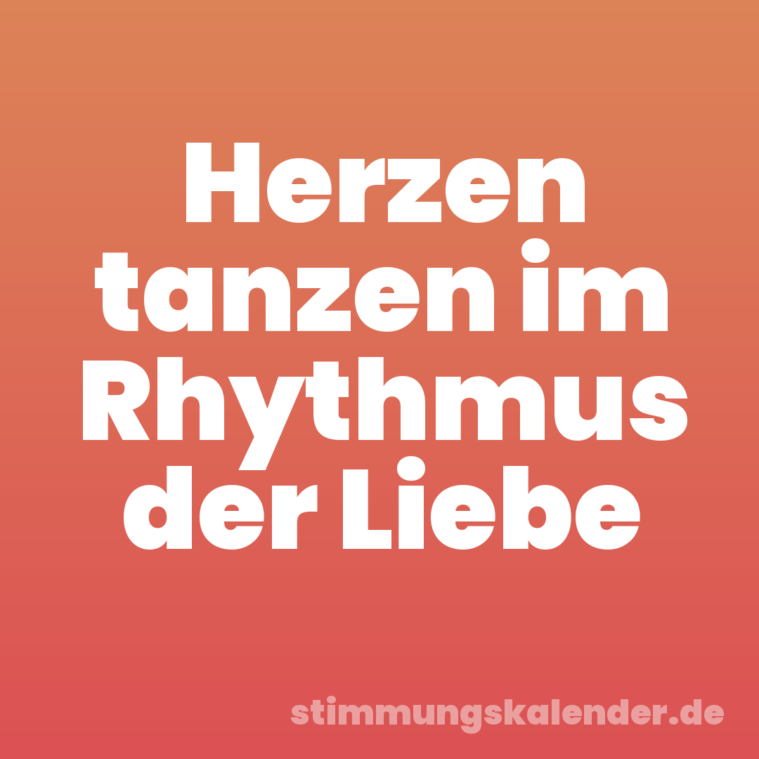 Herzen tanzen im Rhythmus der Liebe