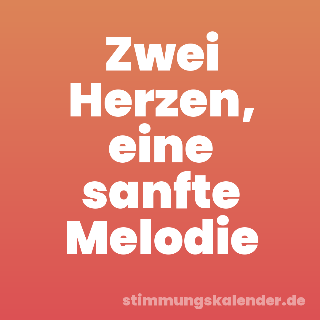 Zwei Herzen, eine sanfte Melodie