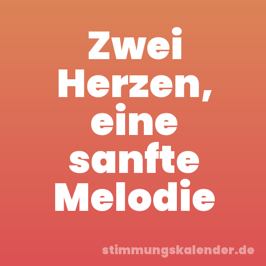 Zwei Herzen, eine sanfte Melodie