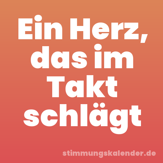 Ein Herz, das im Takt schlägt