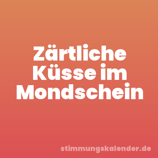 Zärtliche Küsse im Mondschein