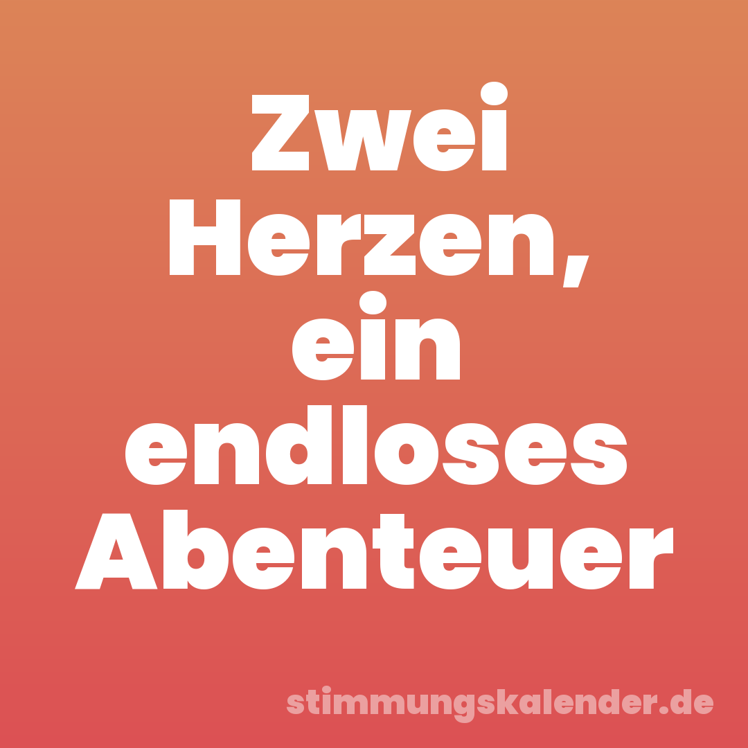 Zwei Herzen, ein endloses Abenteuer