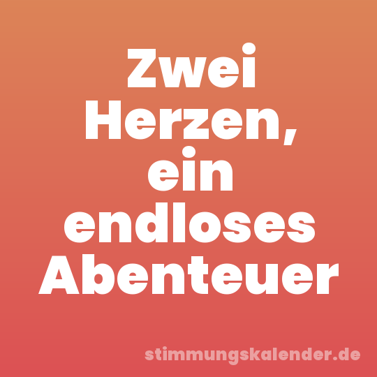 Zwei Herzen, ein endloses Abenteuer