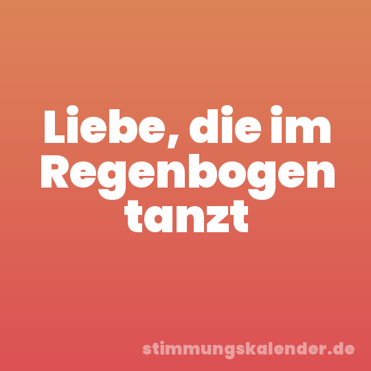 Liebe, die im Regenbogen tanzt