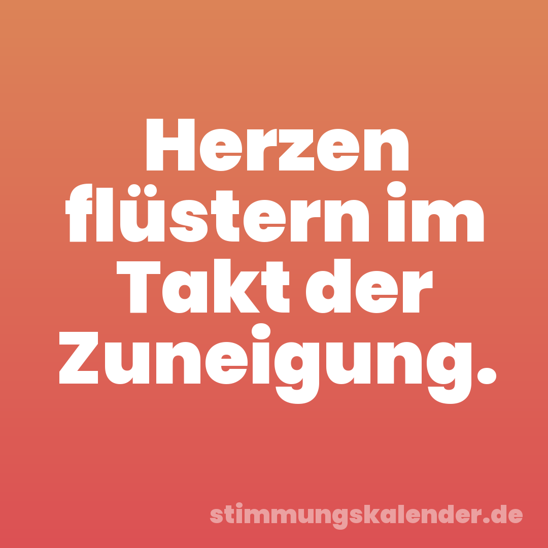 Herzen flüstern im Takt der Zuneigung.