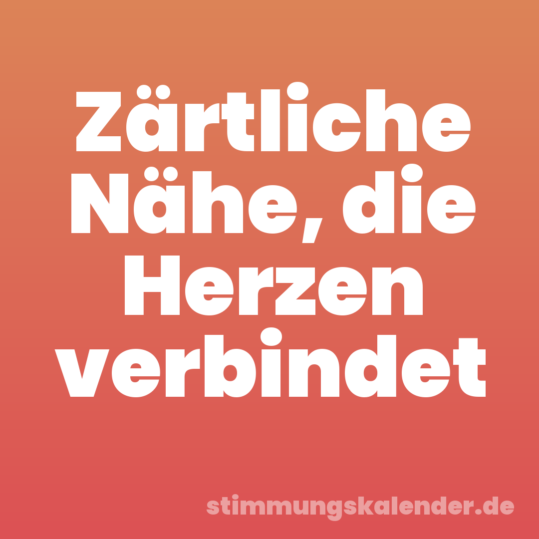 Zärtliche Nähe, die Herzen verbindet