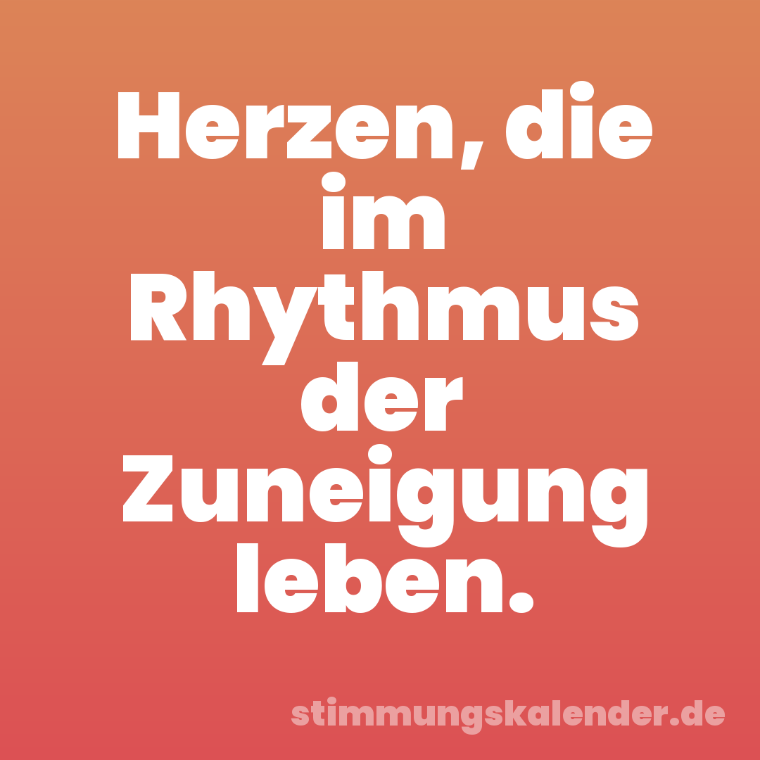 Herzen, die im Rhythmus der Zuneigung leben.
