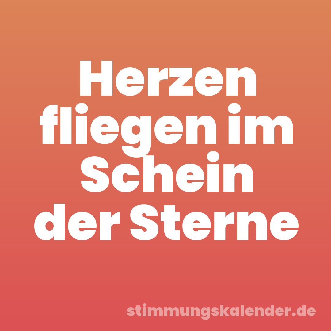 Herzen fliegen im Schein der Sterne