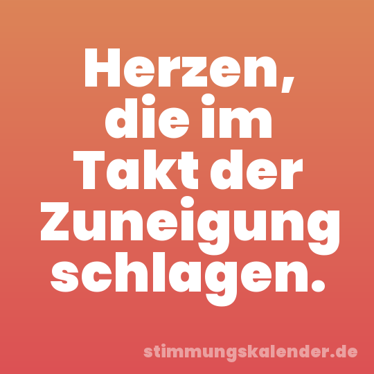 Herzen, die im Takt der Zuneigung schlagen.