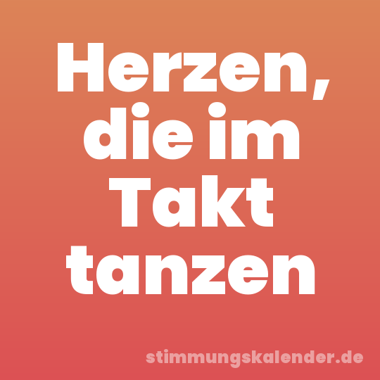 Herzen, die im Takt tanzen