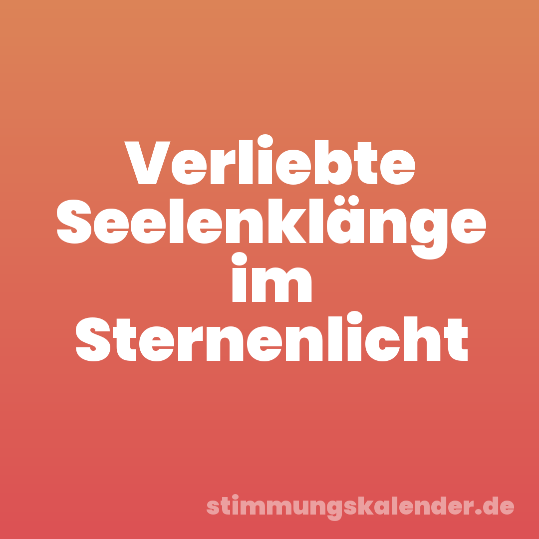 Verliebte Seelenklänge im Sternenlicht