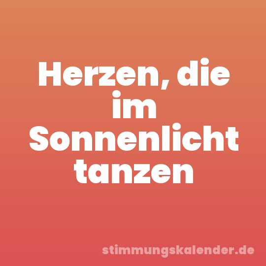 Herzen, die im Sonnenlicht tanzen