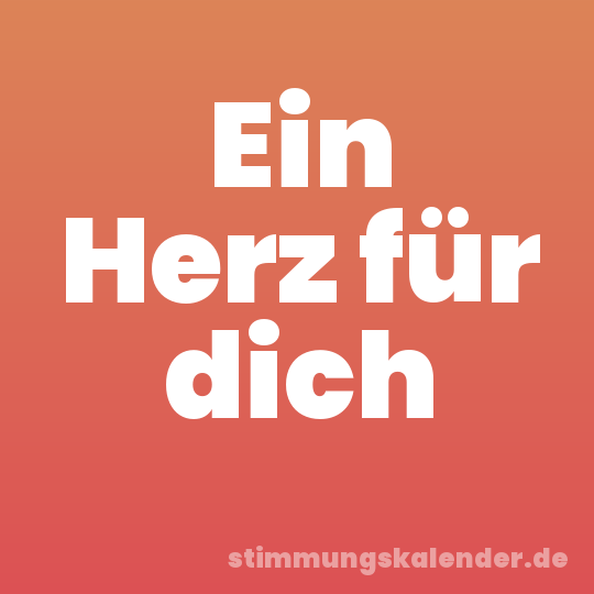 Ein Herz für dich