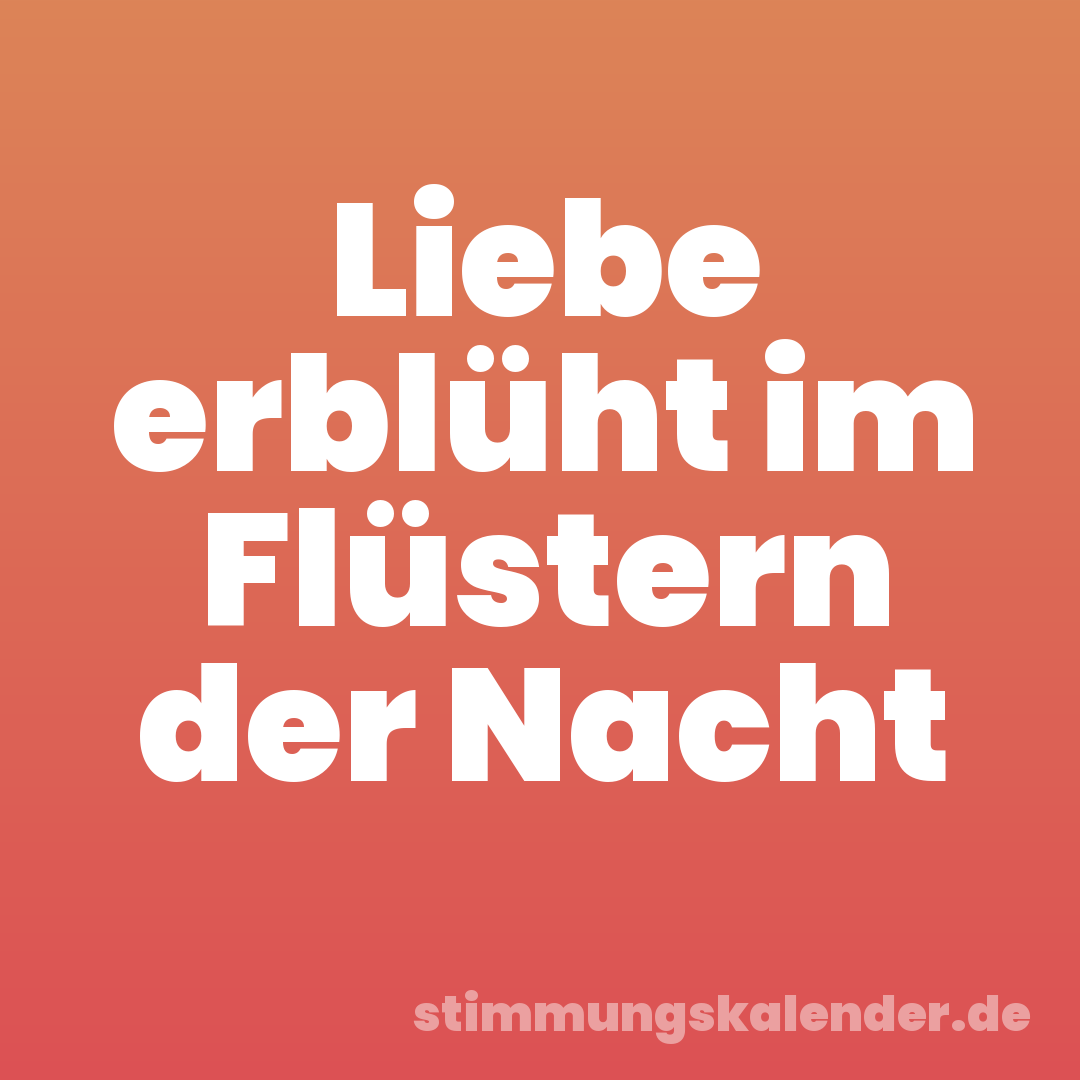 Liebe erblüht im Flüstern der Nacht
