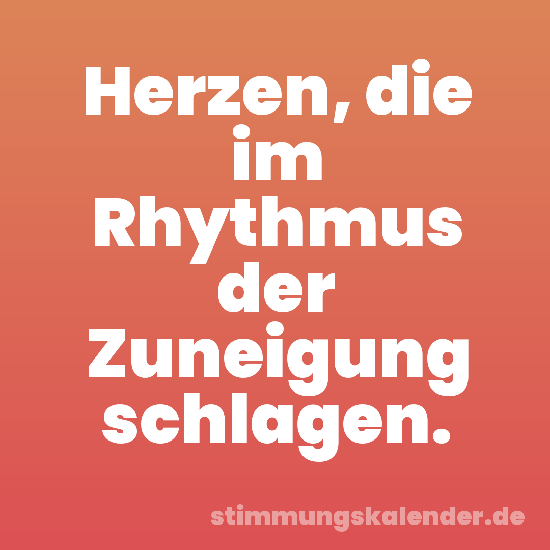 Herzen, die im Rhythmus der Zuneigung schlagen.