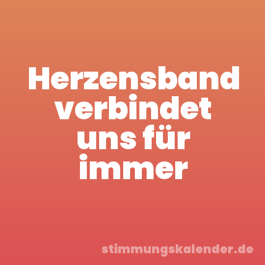 Herzensband verbindet uns für immer