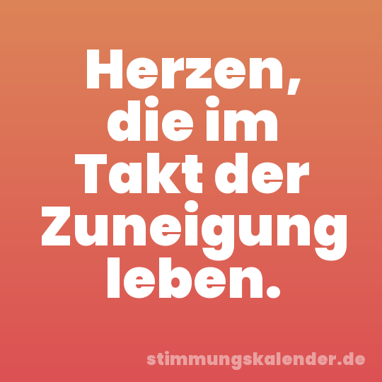 Herzen, die im Takt der Zuneigung leben.