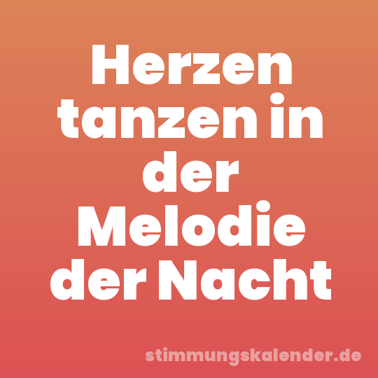 Herzen tanzen in der Melodie der Nacht