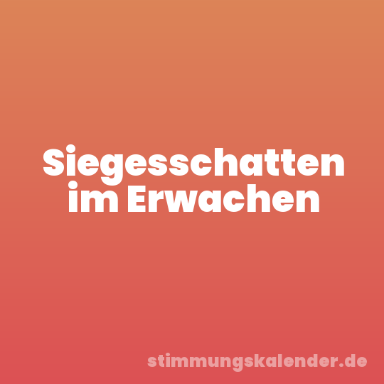 Siegesschatten im Erwachen