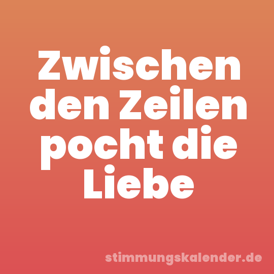 Zwischen den Zeilen pocht die Liebe