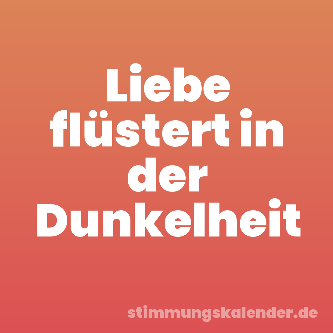 Liebe flüstert in der Dunkelheit