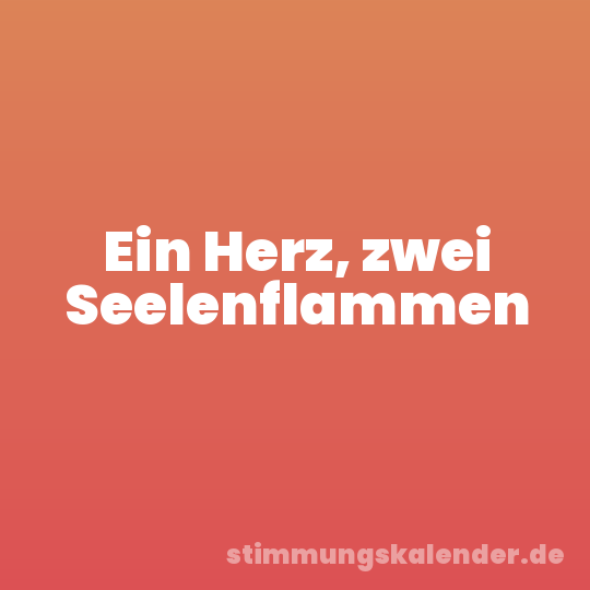 Ein Herz, zwei Seelenflammen