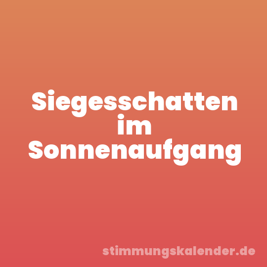 Siegesschatten im Sonnenaufgang