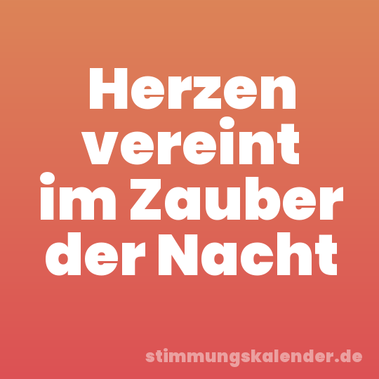 Herzen vereint im Zauber der Nacht