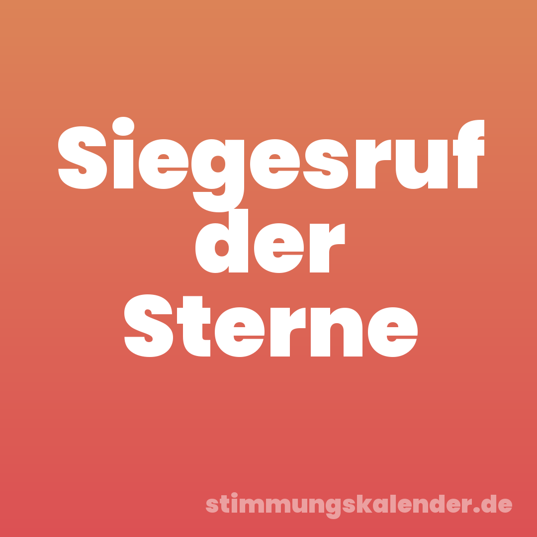 Siegesruf der Sterne