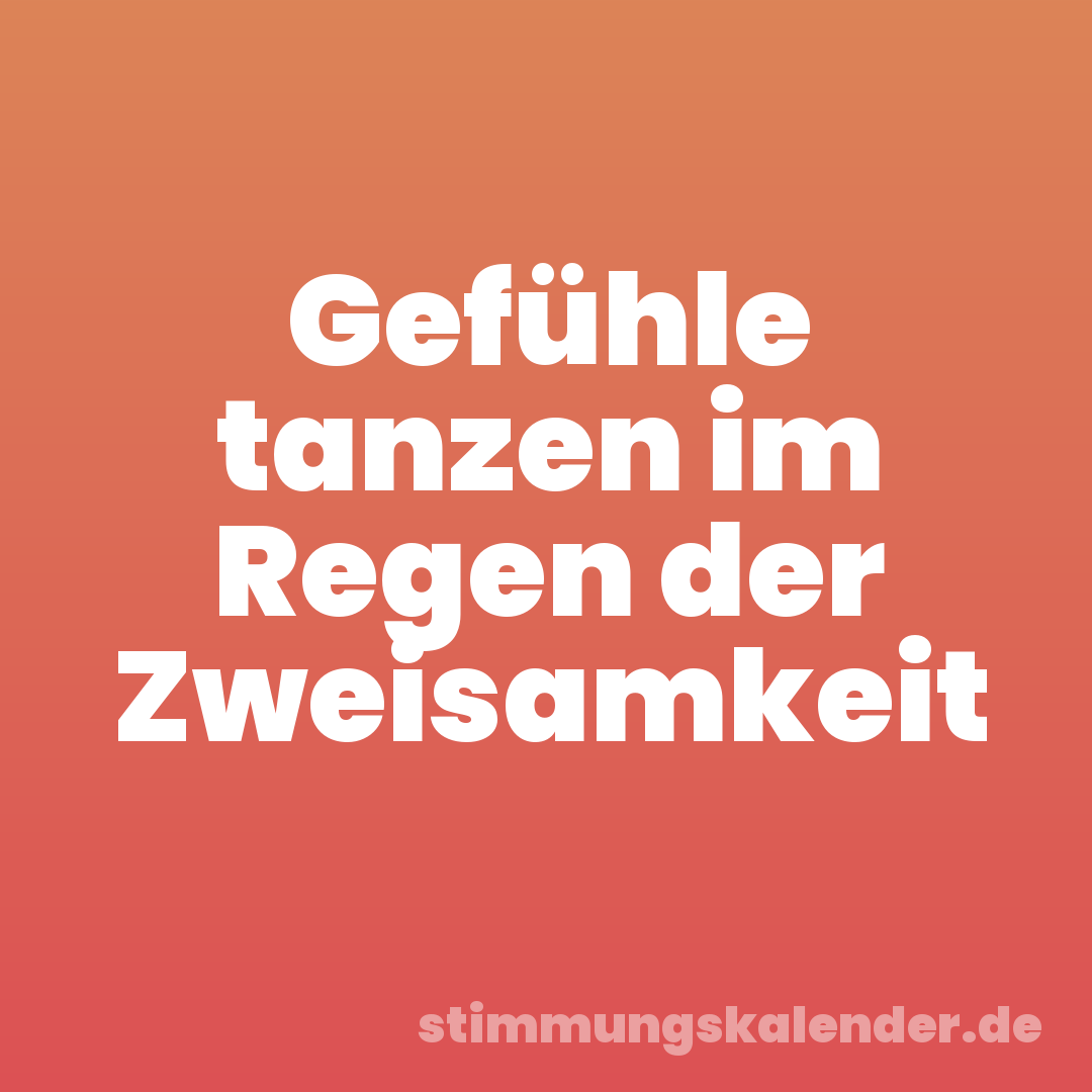 Gefühle tanzen im Regen der Zweisamkeit