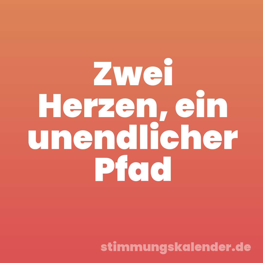 Zwei Herzen, ein unendlicher Pfad