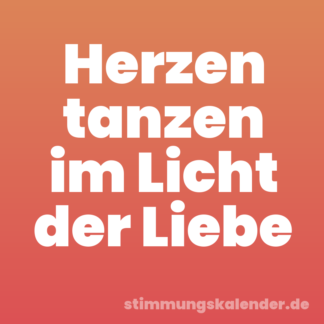 Herzen tanzen im Licht der Liebe
