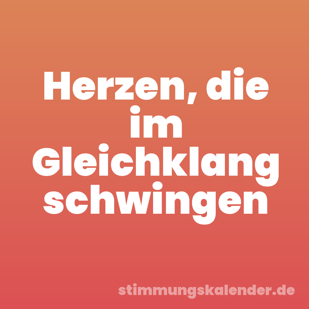 Herzen, die im Gleichklang schwingen