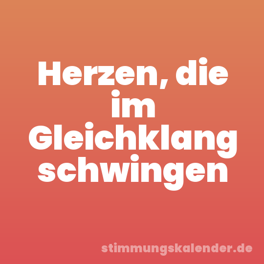 Herzen, die im Gleichklang schwingen