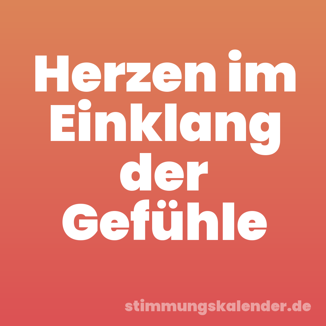 Herzen im Einklang der Gefühle